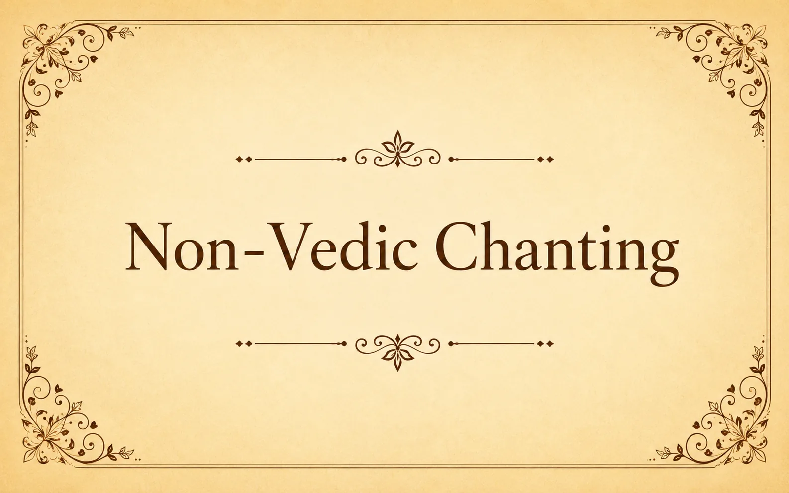Non-Vedic chanting classes